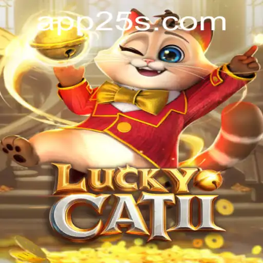 Conheça LuckyCatII: Uma Nova Era de Jogos com 25s.com